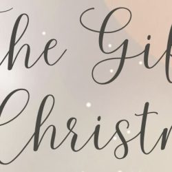 December 24, 2023: “The Gifts of Christmas” Christmas Eve Morning Service